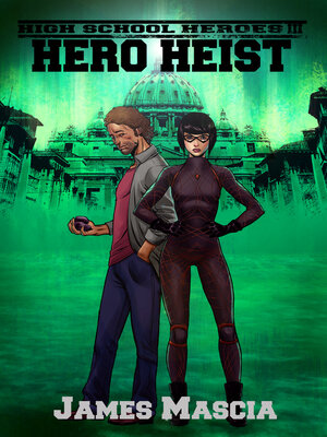 cover image of High School Heroes III: Hero Heist